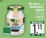 Bio-Natur- oder -Weidemilch-Joghurt von Bioland im aktuellen EDEKA Prospekt für 1,11 €