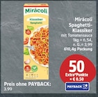 Spaghetti-Klassiker im EDEKA Prospekt Spaghetti-Klassiker von Mirácoli im aktuellen EDEKA Prospekt für 3,99 €