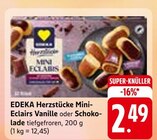 Herzstücke Mini-Eclairs Vanille oder Schokolade bei EDEKA im Görwihl Prospekt für 2,49 €