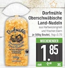 Aktuelles Oberschwäbische Land-Nudeln Angebot bei E center in Augsburg ab 1,85 €