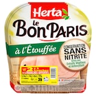 Jambon Le Bon Paris à l'Etouffée - HERTA en promo chez Carrefour Jambon Le Bon Paris à l'Etouffée - HERTA dans le catalogue Carrefour