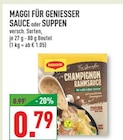 Maggi für Genießer Sauce oder Suppen Angebote von Maggi bei Marktkauf Marl für 0,79 €