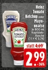 Tomato Ketchup Angebote von Heinz bei EDEKA Dortmund für 2,99 €