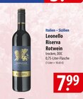 Leonello Riserva Rotwein Angebote bei famila Nordost Langenhagen für 7,99 €