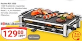 GLOBUS Wittlich - Raclette RCC 1500 Angebot im Prospekt Raclette RCC 1500 bei GLOBUS im Wittlich Prospekt für 129,00 €
