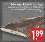 Schwarzer Heilbutt Angebote bei E center Königswinter für 1,89 €