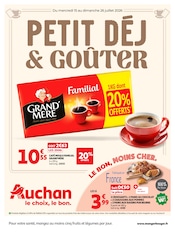 Prospectus Supermarchés Auchan Hypermarché en cours à Fontanil-Cornillon et alentours, "PETIT DÉJ & GOÛTER", 36 pages, 15/07/2026 - 26/07/2026 Catalogue Supermarchés Auchan Hypermarché en cours à Fontanil-Cornillon et alentours, "PETIT DÉJ & GOÛTER", 36 pages, 15/07/2026 - 26/07/2026