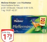 Kräuter- oder Früchtetee im Angebot bei GLOBUS in Pulheim Kräuter- oder Früchtetee Angebote von Meßmer bei GLOBUS Pulheim für 1,79 €