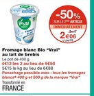 Fromage blanc Bio - Vrai - Monoprix Fromage blanc Bio - Vrai à 2,06 € dans le catalogue Monoprix