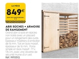 ABRI BÛCHES + ARMOIRE DE RANGEMENT en promo chez Tout Faire Saint-Germain-en-Laye à 849,00 €