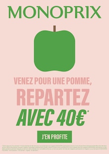 Catalogue Monoprix Toits de Boulogne à Boulogne-Billancourt cette semaine, valable du 13/08/2026 au 29/08/2026 Prospectus Monoprix Toits de Boulogne à Boulogne-Billancourt, "VENEZ POUR UNE POMME, REPARTEZ AVEC 40€", 1 page de promos valables du 13/08/2026 au 29/08/2026