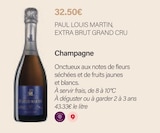 Champagne - PAUL LOUIS MARTIN, EXTRA BRUT GRAND CRU en promo chez Monoprix Italie Le Kremlin-Bicètre à 32,50 €