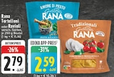 Tortelloni oder Ravioli Angebote von Rana bei EDEKA Heinsberg für 2,59 €