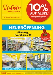 Netto Marken-Discount Prospekt "Neueröffnung - 10% auf ALLES" für Jüterbog, 6 Seiten, 02.12.2025 - 06.12.2025