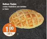 Balkan Fladen im V-Markt Prospekt Balkan Fladen von im aktuellen V-Markt Prospekt für 1,00 €