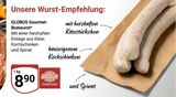 Aktuelle Bratwurst Angebote bei GLOBUS in Oberhausen Aktuelles Gourmet-Bratwurst Angebot bei GLOBUS in Oberhausen ab 8,90 €