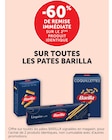 -60% de remise immédiate sur le 2ème produit identique sur toutes les pâtes  BARILLA - BARILLA dans le catalogue U Express