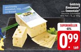 Almdammer im EDEKA Prospekt Almdammer von Goldsteig im aktuellen EDEKA Prospekt für 0,99 €