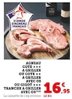 Agneau Côte à Griller ou Côte à Griller avec Os ou Gigot Tranche à Griller avec Os dans le catalogue Super U