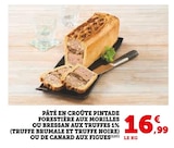 Pâté en croûte pintade forestière aux morilles ou bressan aux truffes 1% (truffe brumale et truffe noire) ou de canard aux figues en promo chez Super U Pâté en croûte pintade forestière aux morilles ou bressan aux truffes 1% (truffe brumale et truffe noire) ou de canard aux figues dans le catalogue Super U