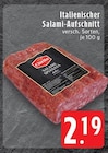 Aktuelle Wurst Angebote bei EDEKA in Mönchengladbach Aktuelles Italienischer Salami-Aufschnitt Angebot bei EDEKA in Mönchengladbach ab 2,19 €