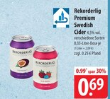Premium Swedish Cider Passionfruit Angebote von Rekorderlig bei famila Nordost Langenhagen für 0,69 €