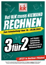 KiK Prospekt "BEI KiK muss NIEMAND RECHNEN", 1 Seite, 18.08.2022 - 20.08.2022 KiK Prospekt "BEI KiK muss NIEMAND RECHNEN", 1 Seite, 18.08.2022 - 20.08.2022