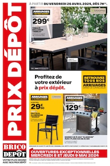 Prospectus Brico Dépôt à Frontenex, "PRIX DÉPÔT", 24 pages de promos valables du 26/04/2024 au 09/05/2024