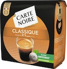 Dosettes café Classique - CARTE NOIRE en promo chez Casino Supermarchés Pontault-Combault à 3,21 €