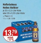 Helles Vollbier im Angebot bei V-Markt in Memmingen Helles Vollbier Angebote von Hofbräuhaus bei V-Markt Memmingen für 13,79 €