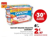 YAOURT BRASSE VELOUTE - DANONE dans le catalogue Hyper U