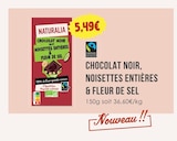 Chocolat noir, noisettes entières & fleur de sel - NATURALIA en promo chez Naturalia Chocolat noir, noisettes entières & fleur de sel - NATURALIA dans le catalogue Naturalia