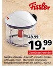 Gemüseschneider „Finecut“ von Fissler im aktuellen Segmüller Prospekt für 19,99 €