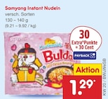 Instant Nudeln im Angebot bei Netto Marken-Discount in Hameln Instant Nudeln Angebote von Samyang bei Netto Marken-Discount Hameln für 1,29 €
