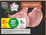 Côte de porc (échine, carré, filet) - Jean Rozé à 1,99 € dans le catalogue Intermarché Super