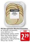 Räucherschmelzkäse im Angebot bei EDEKA in Tübingen Räucherschmelzkäse Angebote von Mit Herz gemacht bei EDEKA Tübingen für 2,29 €