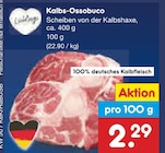 Kalbs-Ossobuco im Angebot bei Netto Marken-Discount in Wermelskirchen Kalbs-Ossobuco Angebote bei Netto Marken-Discount Wermelskirchen für 2,29 €