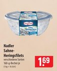 Sahne-Heringsfilets Angebote von Nadler bei famila Nordost Neumünster für 1,69 €