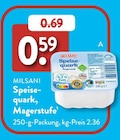 Speisequark, Magerstufe im ALDI SÜD Prospekt Speisequark, Magerstufe von MILSANI im aktuellen ALDI SÜD Prospekt für 0,59 €