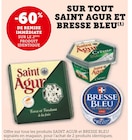 Promo -60% de remise immédiate sur le 2ème produit identique sur tout saint agur et bresse bleu à  dans le catalogue U Express à Arinthod