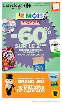 Catalogue Carrefour Market de la semaine 38, "LE MOIS MONOPOLY", page 1, 22/09/2026 - 04/10/2026 Prospectus Carrefour Market en cours, "LE MOIS MONOPOLY", page 1 sur 69