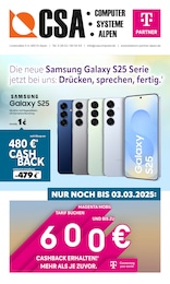 CSA Computer Prospekt für Sonsbeck: "Die neue Samsung Galaxy S25 Serie jetzt bei uns: Drücken, sprechen, fertig.", 8 Seiten, 04.02.2025 - 09.02.2025