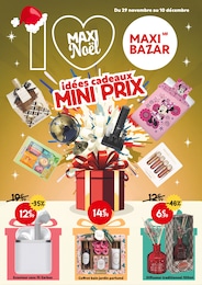 Prospectus Maxi Bazar à La Chapelle-de-la-Tour, "Idées cadeaux mini prix", 18 pages, 29/11/2023 - 10/12/2023