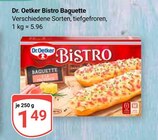 Bistro Baguette im Angebot bei GLOBUS in Erfurt Bistro Baguette Angebote von Dr. Oetker bei GLOBUS Erfurt für 1,49 €