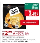 Café en dosettes - Carte Noire en promo chez Supermarchés Match Schiltigheim à 6,90 €