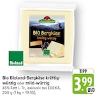 Bio Bioland-Bergkäse kräftig-würzig bei EDEKA im Mainaschaff Prospekt für 3,99 €