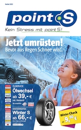 Werkstatt & Auto Prospekt von point S Flörsheim point S Prospekt: "Jetzt umrüsten!", 14 Seiten, 01.11.2022 - 31.01.2023