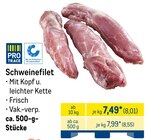 Aktuelle Schweinefilet Angebote bei METRO in Aachen Aktuelles Schweinefilet Angebot bei METRO in Aachen ab 8,01 €