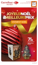 Prospectus Carrefour Market à Faux, "JOYEUX NOËL & MEILLEURS PRIX", 16 pages, 10/12/2024 - 24/12/2024