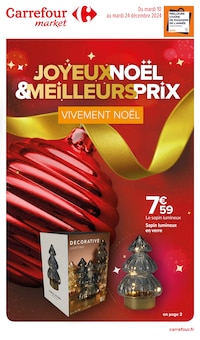 Prospectus Carrefour Market de la semaine "JOYEUX NOËL & MEILLEURS PRIX" avec 1 pages, valide du 10/12/2024 au 24/12/2024 pour Decize et alentours